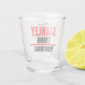 Stanley ding dat je naam niet zou begrijpen shot glas (Achterkant)