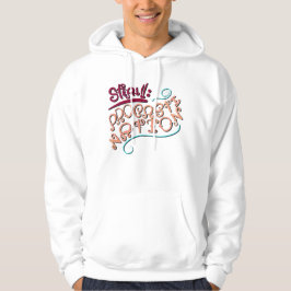 Stap 1: Uitstelgedrag Hoodie