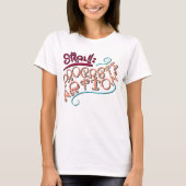 Stap 1: Uitstelgedrag T-shirt (Voorkant)