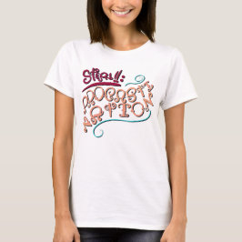Stap 1: Uitstelgedrag T-shirt