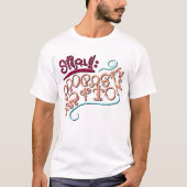 Stap 1: Uitstelgedrag T-shirt (Voorkant)