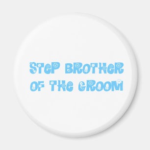 Stap Broer van de Groom Magneet