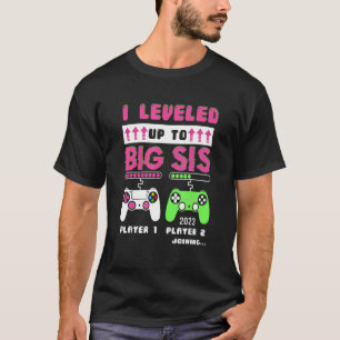 Stap hogerop naar grote zus 2023 Schattig ik ga  T-shirt