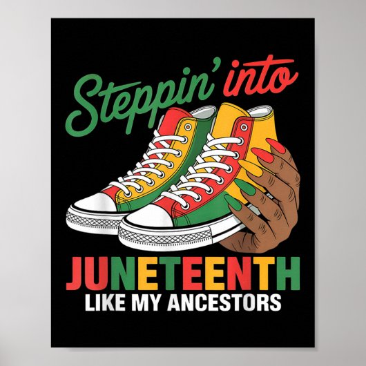 Stap in de Juneteenth als mijn voorouders sneaker Poster (Voorkant)