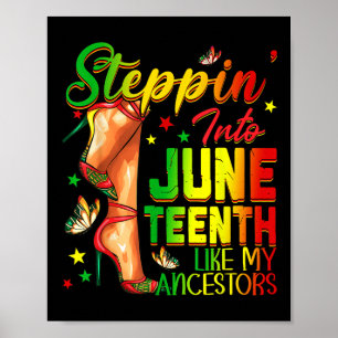 Stap in de Juneteenth zoals mijn voorouders hier h Poster