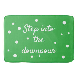 Stap in de stortbui | Groene inspirerende quote Badmat