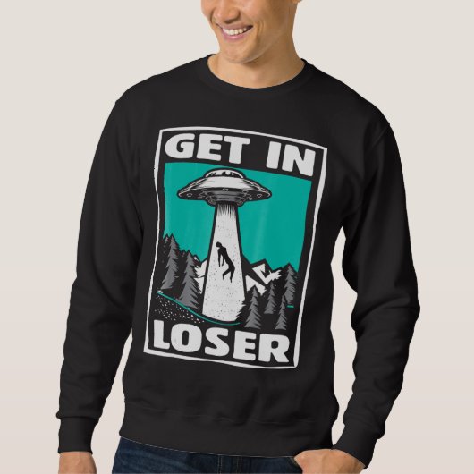 Stap in Loser UFO Alien Ontvoering Trui (Voorkant)