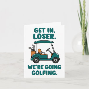 Stap in Loser We gaan golfen Funny Retro Golf Kaart