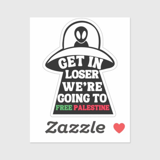 Stap in Loser We gaan naar Free Palestine UFO Sticker (Vel)