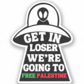 Stap in Loser We gaan naar Free Palestine UFO Sticker (Voorkant)