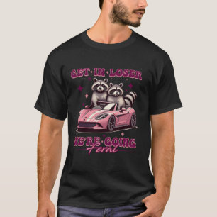 Stap in Loser We Gang Feral Grappig Raccoon Tegens T-shirt