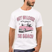 Stap in Loser We're Beach T-shirt (Voorkant)