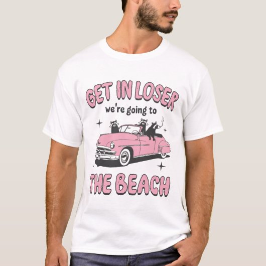 Stap in Loser We're Beach T-shirt (Voorkant)