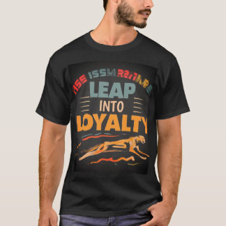 Stap in loyaliteit T.shirt T-shirt