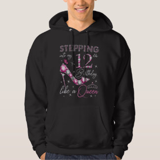 Stap in mijn 12e verjaardag als een koningin Bday Hoodie