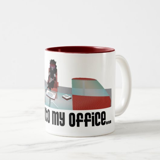 "Stap in mijn kantoor" mok (Voorkant rechts)