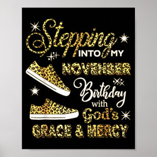 Stap in mijn verjaardag in november Luipaard God G Poster