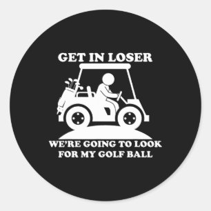 Stap In Verliezer Golfkar Golfer Zoek Mijn Golfbal Ronde Sticker