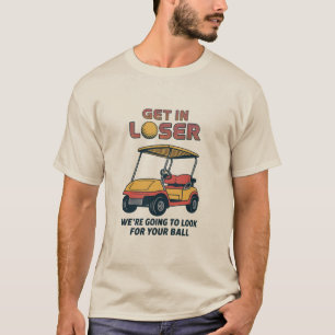 Stap In Verliezer Vintage Grappige Golfkar Golfend T-shirt
