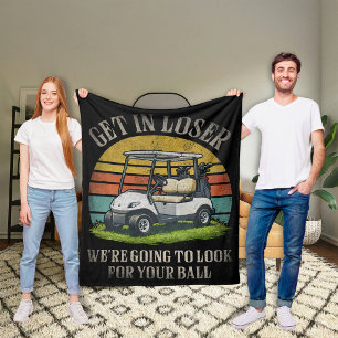 Stap in, Verliezer, We gaan je Bal Zoeken Fleece Deken
