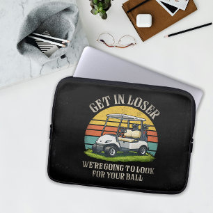 Stap in, Verliezer We gaan je Bal Zoeken Laptop Sleeve