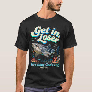 Stap in, we doen de wil van God jona 1_17 christen T-shirt