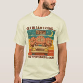 Stap in… We zijn weer aan het overdenken! T-shirt (Voorkant)