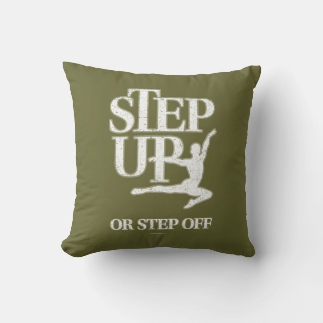 Stap omhoog of stap uit (Dance) Kussen (Voorkant)