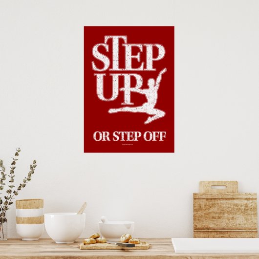 Stap omhoog of stap uit (Dance) Poster (Keuken)