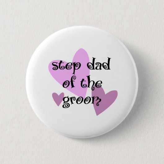 Stap Pa van de Groom Ronde Button 5,7 Cm (Voorkant)