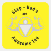 Stap papa's zijn ook Geweldige Vierkante Sticker (Voorkant)