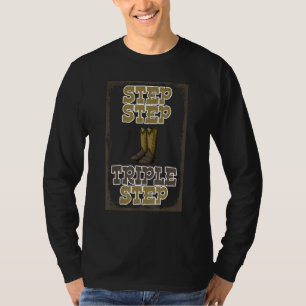 Stap Stap Drie Dubbele Lijn Dansverslaafde Schoene T-shirt