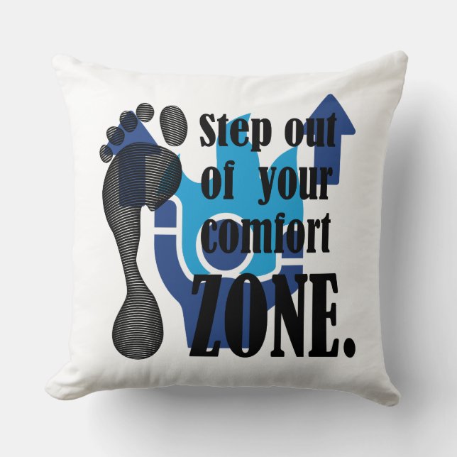 Stap Uit Je Comfortzone Motivatie Vector Kussen (Voorkant)