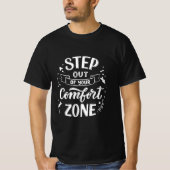 stap uit uw comfortzone t-shirt (Voorkant)