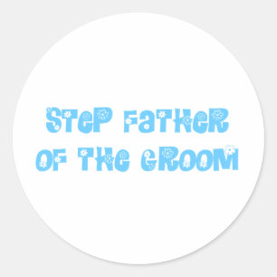 Stap vader van de Groom Ronde Sticker