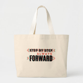 Stap voor Stap, Altijd Vooruit Grote Tote Bag