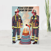 Stap weg van de Cake Funny Fireman Verjaardag Kaart (Voorkant)