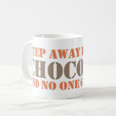 Stap weg van de chocolade koffiemok (Voorkant links)