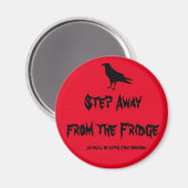 Stap weg van de koelkast magneet (Voorkant / Achterkant)
