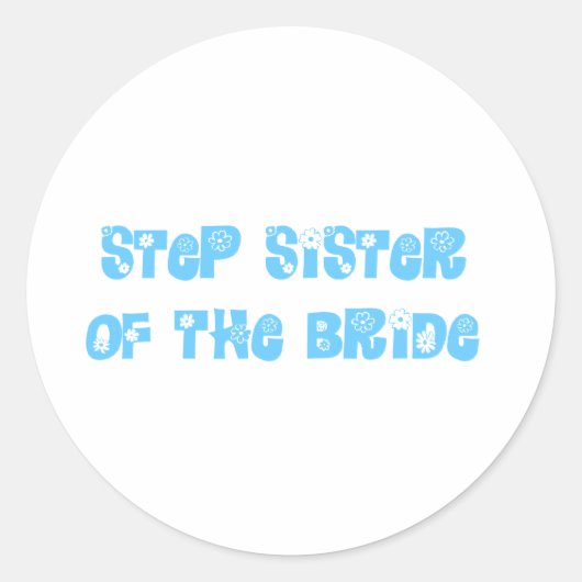 Stap zuster van de bride ronde sticker (Voorkant)