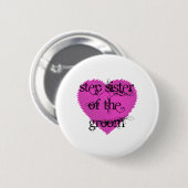 Stap zuster van de Groom Ronde Button 5,7 Cm (Voorkant /achterkant)