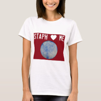 Staph Love Me Red T-shirt