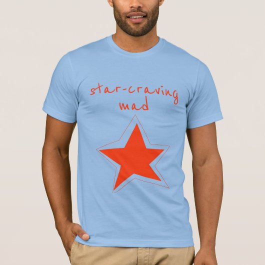 Star-Craving Mad Star van de Week T-shirt (Voorkant)
