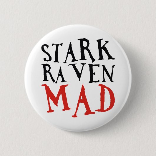 Stark Raven Mad Ronde Button 5,7 Cm (Voorkant)