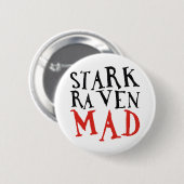 Stark Raven Mad Ronde Button 5,7 Cm (Voorkant /achterkant)