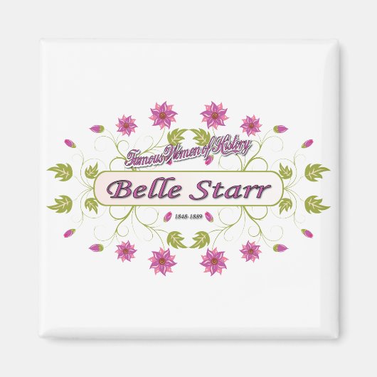 Starr ~ Belle Starr ~ Beroemde Amerikaanse vrouwen Magneet (Voorkant)