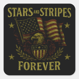 Stars and Stripes Forever - American Flag Pride Vierkante Sticker