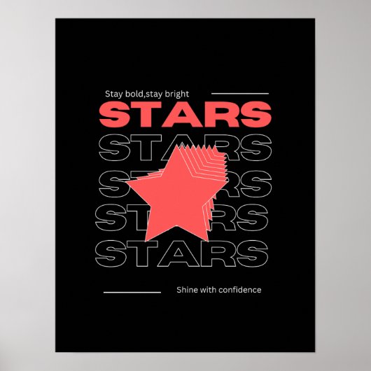 Stars – Shine With Confidence | Stay Bold Poster (Voorkant)