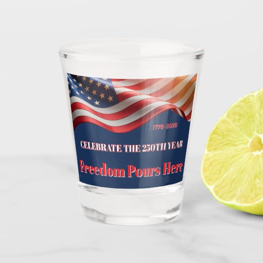 Stars & Sips 1776–2026 • Celebrate 250 Years Shot Glas (Voorkant)