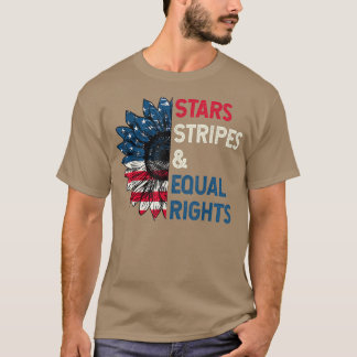 Stars stripes and Equal rights 4e juli Vrouwen T-shirt